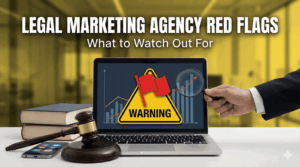 Common Legal Marketing Agency Red Flags